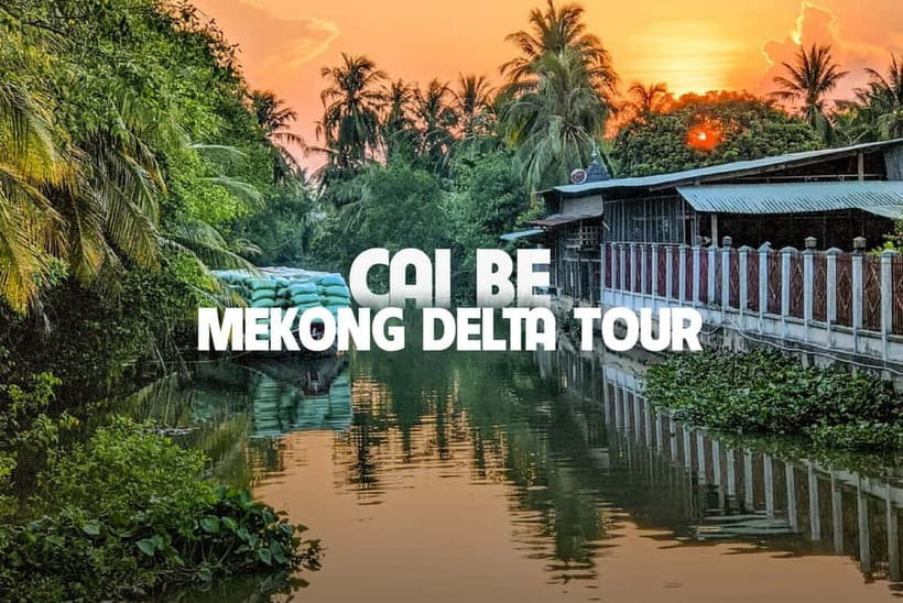 Cai Be Mekong Delta: Cooking Class, Cycling, Craft Villages - Ancient homes and Southern Vietnamese folk music